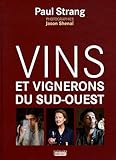 Vins et vignerons du sud-ouest by