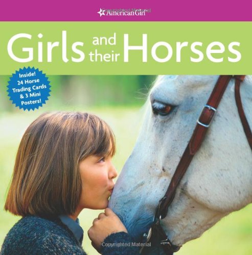 Girls and Their Horses: True Tales from American Girl with Cards