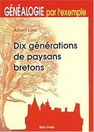 Dix générations de paysans bretons