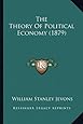 The Theory Of Political Economy (1879)
