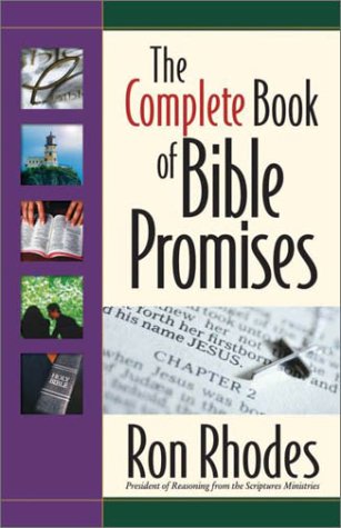 The Complete Book of Bible Promises by Ron Rhodes