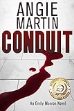 Conduit: A gripping serial killer psychological thriller (An Emily Monroe Novel, Book One)