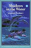 Front cover for the book Shadows In The Water by Kathryn Lasky