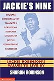 Jackie's Nine: Jackie Robinson's Values to Live By