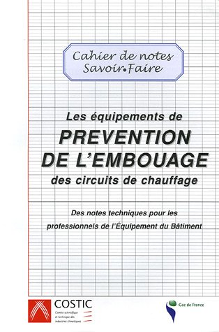 Les  équipements de prévention de l'embouage des circuits de chauffage