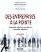 Des entreprises à la pointe (French Edition) by