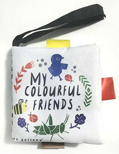 My Colourful Friends: A Wee World Full of Creatures: 1 (Wee Gallery Cloth Books)
