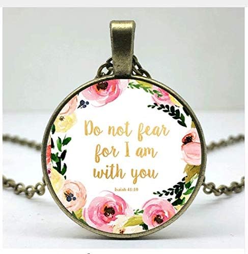 scripture do not be afraid i am with you