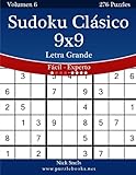 Image de Sudoku Clásico 9x9 Impresiones con Letra Grande - De Fácil a Experto - Volumen 6 - 276 Puzzles (Volume 6) (Spanish Edition)