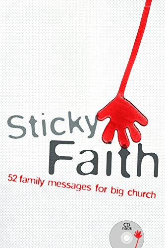 Sticky Faith: 52 Family Messages for Big Church by Group Publishing