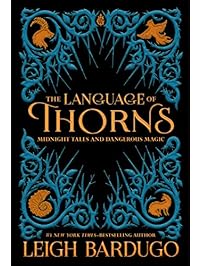 The Language of Thorns: Midnight Tales and Dangerous Magic