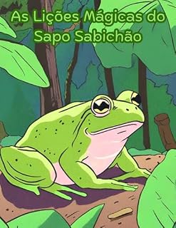 Livro As Lições Mágicas do Sapo Sabichão