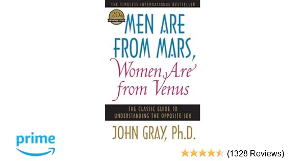 Men Are From Mars Women Are From Venus The Classic Guide - 