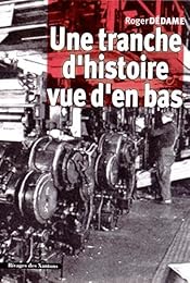 Une  tranche d'histoire vue d'en bas