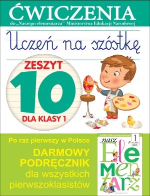 Uczen na szostke Zeszyt 10 dla klasy 1