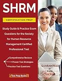 SHRM Certification Prep: Study Guide & Practice Exam Questions for the Society for Human Resource Ma