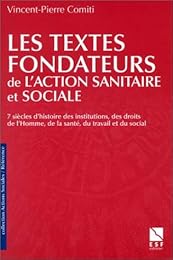 Les  textes fondateurs de l'action sanitaire et sociale