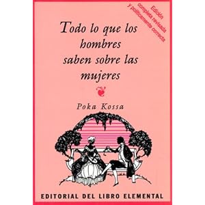 Todo lo que los hombres saben sobre las mujeres