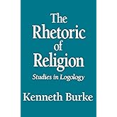 The Rhetoric of Religion: Studies in Logology