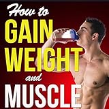How to Gain Weight and Muscle on a Liquid Diet by