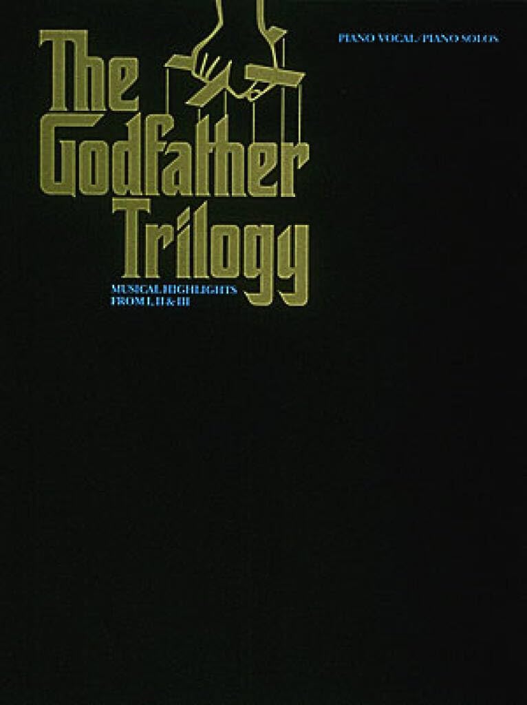 The Godfather Trilogy-Musical Highlights from I, II & III. Piano Vocal/Piano Solos