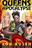 Queens of the Apocalypse by Rob Rosen, Sister Roma