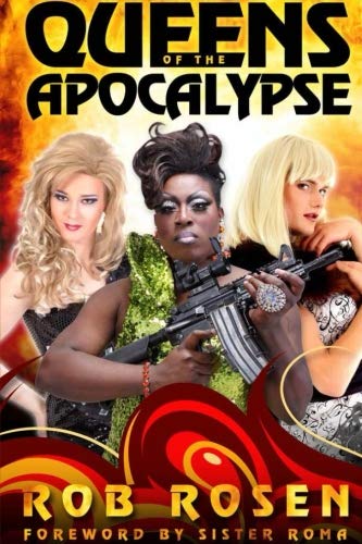 Queens of the Apocalypse by Rob Rosen