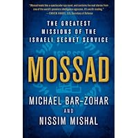 Mossad: The Greatest Missions of the Israeli Secret Service