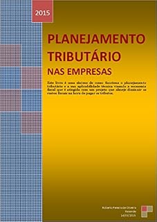 Livro Planejamento Tributário nas Empresas: Planejamento Tributário nas Empresas