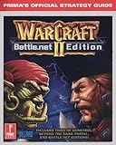 WarCraft II Battle.net Edition: Prima's Official Strategy Guide. by 