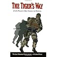 The Tiger's Way: A U.S. Private's Best Chance for Survival