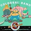 Amazing Colossal Band