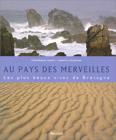 Les  plus beaux sites naturels de Bretagne
