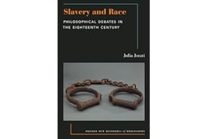 Slavery and Race: Philosophical Debates in the Eighteenth Century