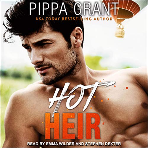 Hot Heir: A Royal Bodyguard / Secret Heir / Marriage of Convenience Romantic Comedy by Pippa Grant