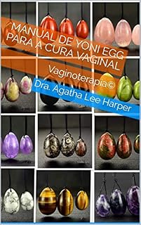 Livro Manual de Yoni Egg para a Cura Vaginal: Vaginoterapia©