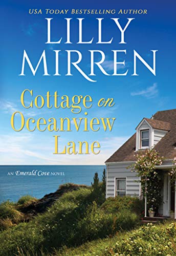 Cottage On Oceanview Lane Emerald Cove Book 1 Kindle Edition