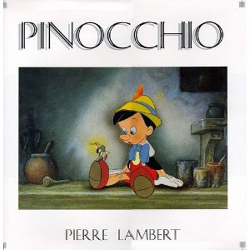 Pinocchio (Disney Editions Deluxe (Film)) by Pierre Lambert
