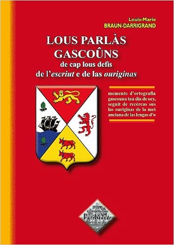 Lous Parlas Gascouns De Cap Lous Défis De Lescriut E De Las - 