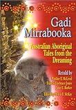 Gadi Mirrabooka: Australian Aboriginal Tales from the Dreaming (World Folklore Series) by 