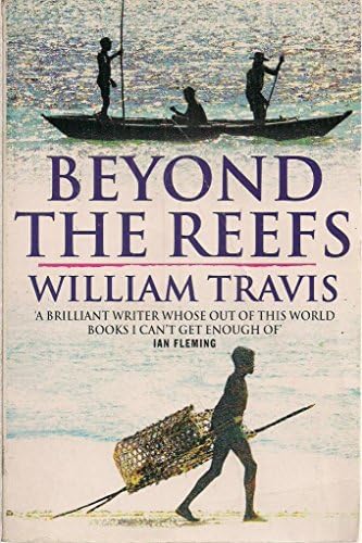 Beyond the Reefs (Century Travellers) Paperback – Import, 1992