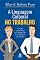 Livro A Linguagem corporal no trabalho: Como causar uma boa impressão e se destacar na carreira