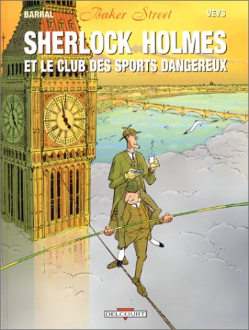 Sherlock Holmes et le club des sports dangereux