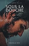 Sous la douche (French Edition) by