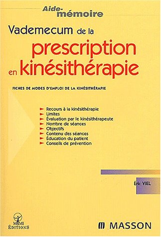 Vademecum de la prescription en kinésithérapie