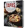Tapas: Temperamentvoll, köstlich, typisch spanisch