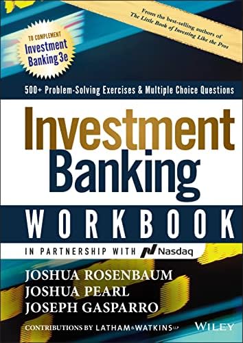 Investment Banking: Valuation, LBOs, M&A, and IPOs, 3rd Edition