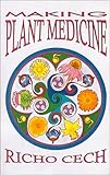 Making Plant Medicine