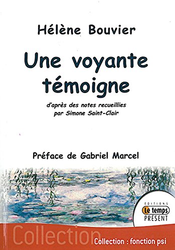 Une  voyante témoigne