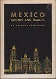 Mexico: Moods and images by